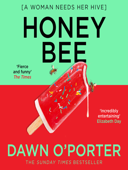 Title details for Honeybee by Dawn O'Porter - Available